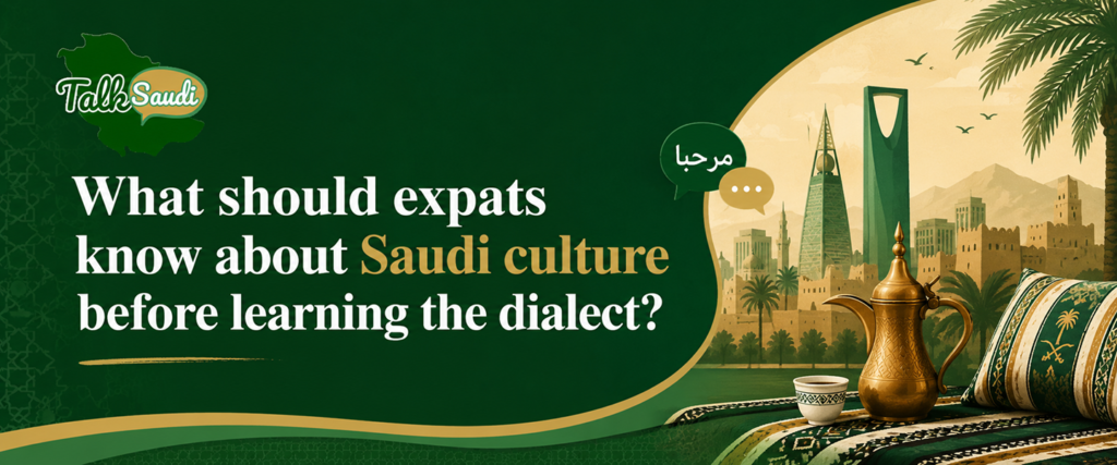 Saudi culture for expats